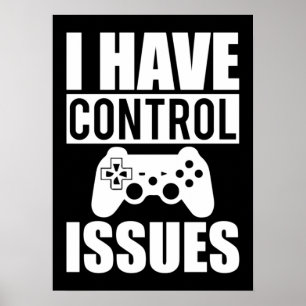 Poster Tenho problemas de controle - Jogos engraçados, jo