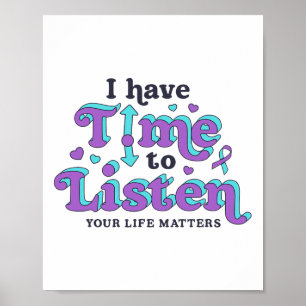 Poster Tenho Tempo Para Ouvir A Consciência Da Prevenção 