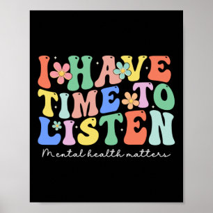 Poster Tenho Tempo Para Ouvir A Consciência Mental Da Saú