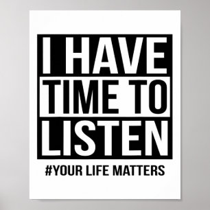 Poster Tenho Tempo Para Ouvir Seus Problemas De Vida