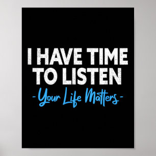 Poster Tenho Tempo Para Ouvir Suicídio Por Saúde Mental P
