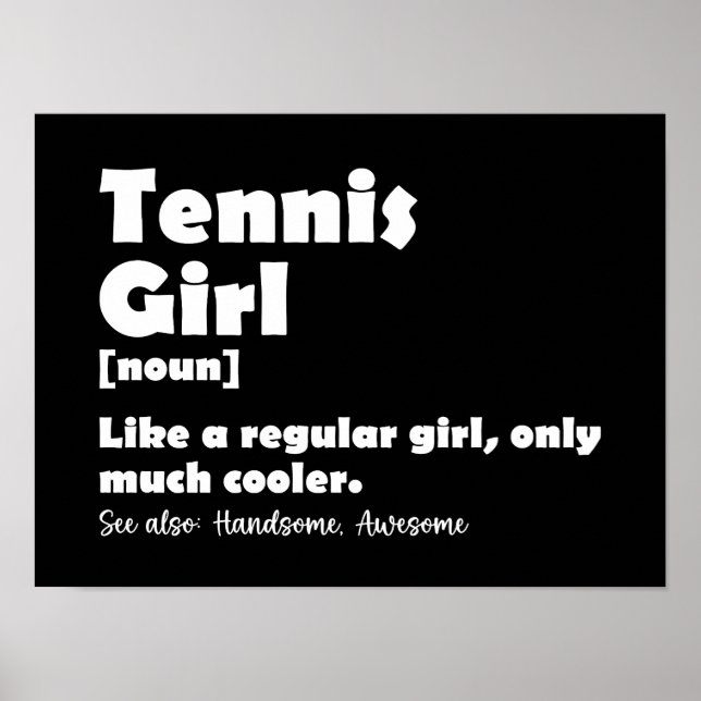 Poster Tênis Girl Funny Definition Tênis Sport over (Frente)