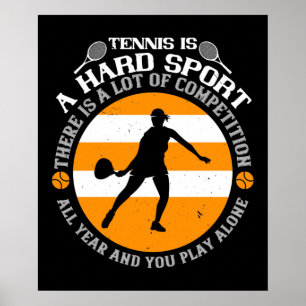 Poster Tênis - Tênis é um esporte Duro