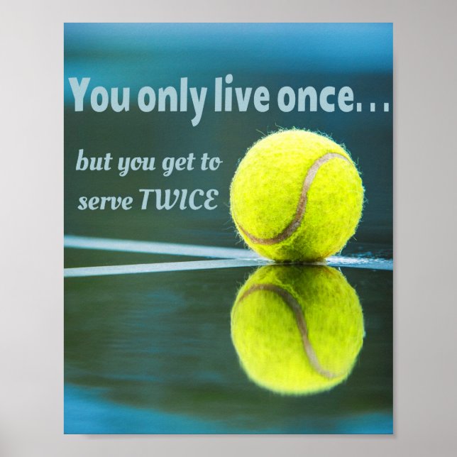Poster Tênis vive uma vez duas vezes, Tênis Ball, Court (Frente)
