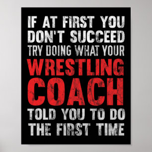 Poster Tente fazer o que seu treinador de wrestling disse