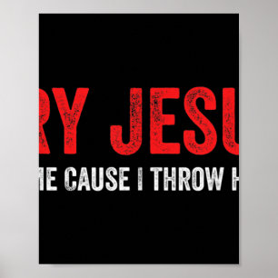 Poster Tente Jesus Não Eu Porque Eu Jogo Camiseta De Mãos