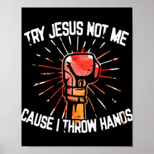 Poster Tente Jesus Não Eu Porque Eu Jogo Mãos - Presente
