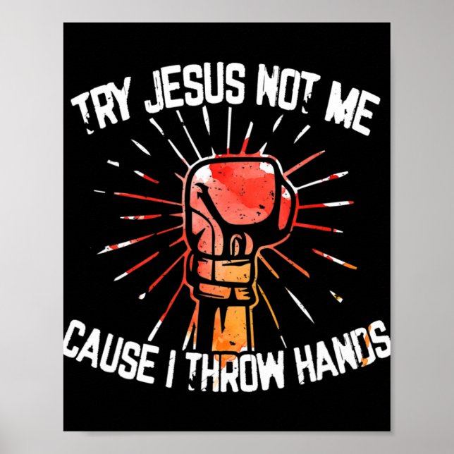 Poster Tente Jesus Não Eu Porque Eu Jogo Mãos - Presente  (Frente)