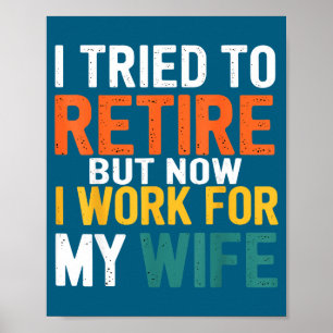 Poster Tentei Me Aposentar Mas Agora Trabalho Para Minha 