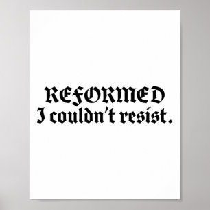 Poster Teologia Reformada Eu não pude resistir à reforma 