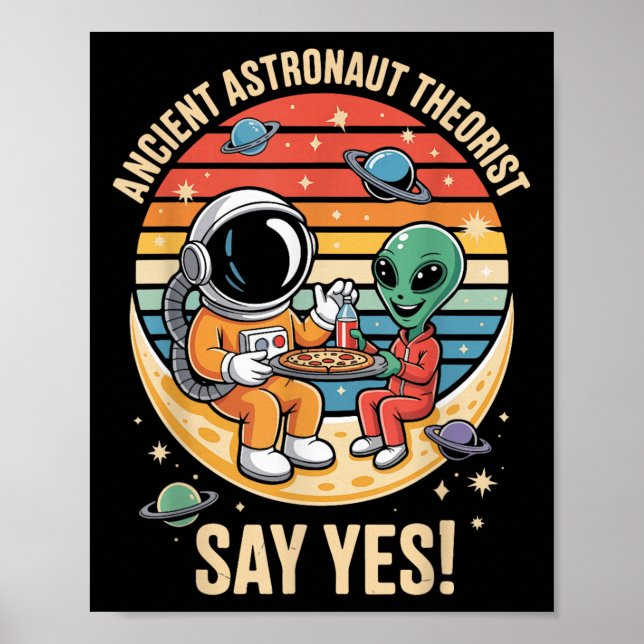Poster Teórico do Astronauta Antigo Diz Sim Espachante Al (Frente)