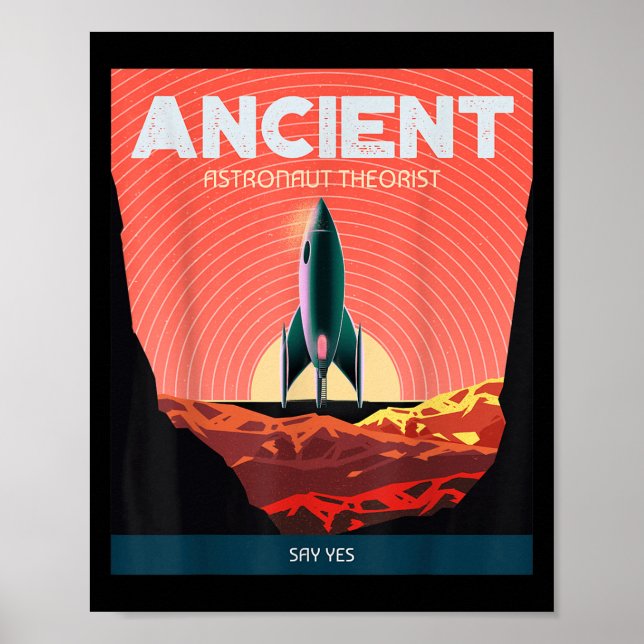 Poster Teórico dos Astronautas Antigos Diz Sim Teóricos d (Frente)