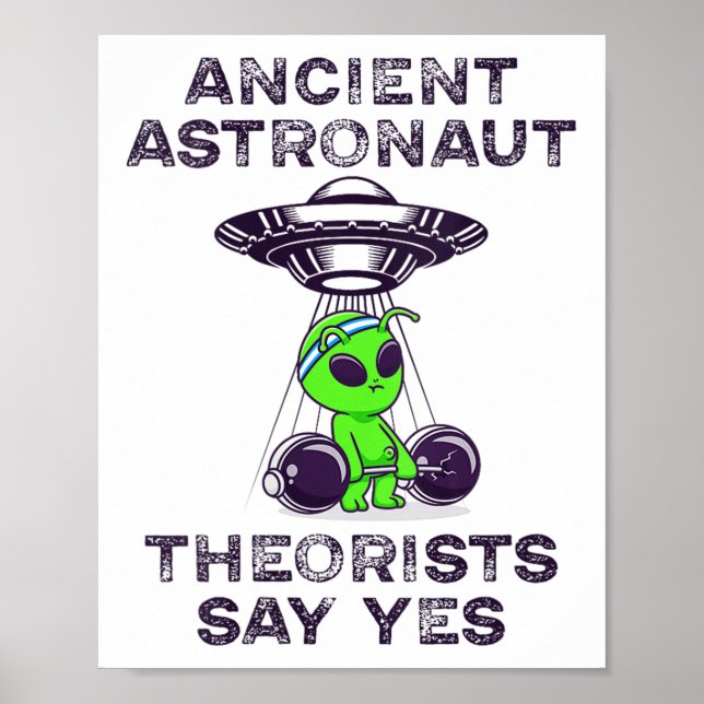 Poster Teóricos Astronautas Antigos Dizem Sim Aliado Espa (Frente)