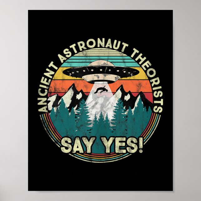 Poster Teóricos Astronautas Antigos Dizem Sim - Tanque de (Frente)