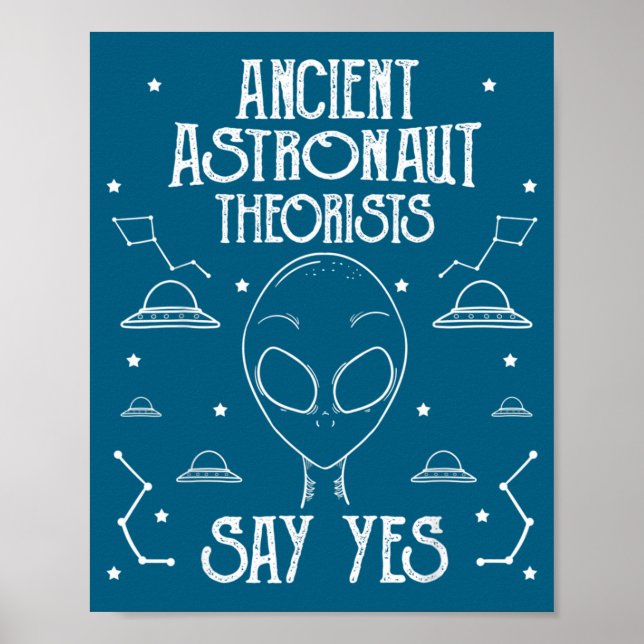 Poster Teóricos dos Astronautas Antigos Dizem Sim Óvni Al (Frente)
