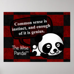 Póster Ter o senso comum faz-lhe um gênio