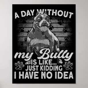 Poster Terca Tbull Animal Empalhado Roupa Cachorro Bully