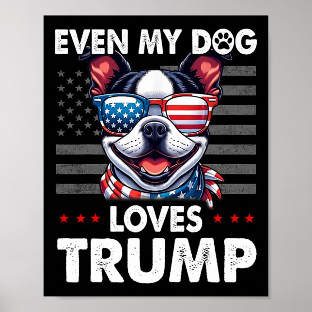 Poster Terrier Até Meu Cachorro Adora Trump Engraçado (Frente)