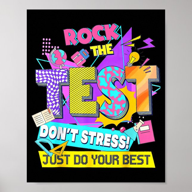 Poster Test Day, Rock The Test Don't Stress Just Do Your  (Frente)