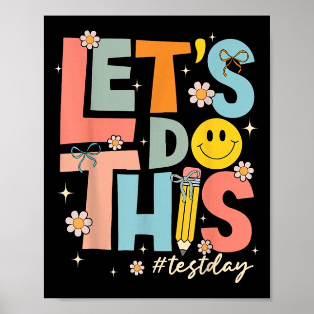 Poster Test Day State Testing Lets Do This Teacher Motiva (Frente)
