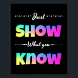 Poster Teste de Estado Motivacional do Professor Mostra o<br><div class="desc">Os Testes De Estado Motivacional Do Professor Mostram O Que Você Sabe Dar. Presente perfeito para seu pai, mãe, pai, homens, mulheres, amigos e familiares no Dia de Ação de Graças, Dia de Natal, Dia de as mães, Dia de os pais, 4 de julho de 1776 Dia Independente, Dia dos...</div>