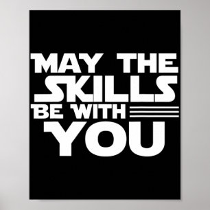 Poster Teste Do Dia - Que As Habilidades Estejam Com Você