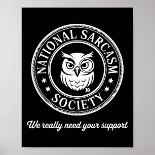 Poster Testemunha da Sociedade Funny Owl Sarcasm Citando