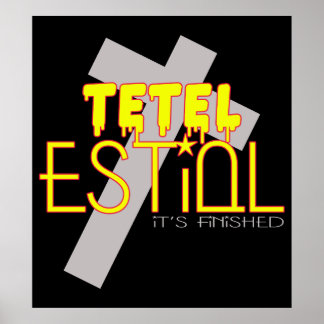 Poster Tetelestai: Está Terminado