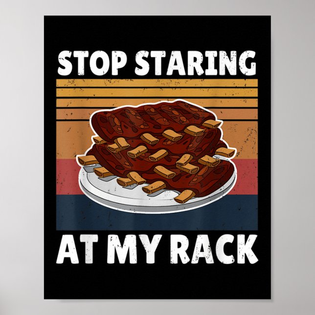 Poster Teto De Churrasco Engraçado Pare De Olhar Para O M (Frente)