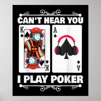 Poster Texas Holdem Poker Cant Ouve Você Eu Jogo Poker