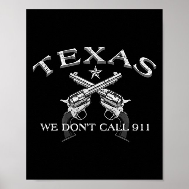 Poster Texas We Don't Call 911  (Frente)