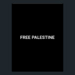 Póster Texto personalizado branco preto da Palestina livr<br><div class="desc">Texto personalizado branco negro da Palestina,  simples poster elegante minimalista e minimalista. Texto branco totalmente personalizável,  ou você pode simplesmente excluí-lo,  em fundo preto de cor sólida. As cores são editáveis. Verifique o resto da coleção para obter mais itens de coordenação e correspondência.</div>
