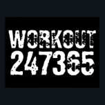 Poster Texto vestido e arranhado Workout 247365 branco<br><div class="desc">Texto vestido e arranhado Workout 247365 em cor branca com fundo preto. Perfeito para qualquer pessoa que esteja levantando,  malhação,  treinando,  construindo carrocerias e indo para a academia.</div>