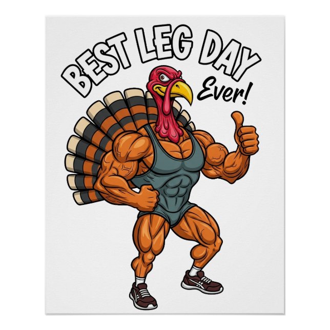 Póster Thanksgiving Leg Day Glossy Poster (Frente)