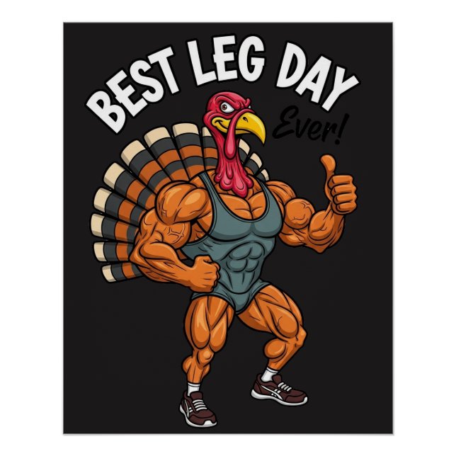 Póster Thanksgiving Leg Day Glossy Poster (Frente)