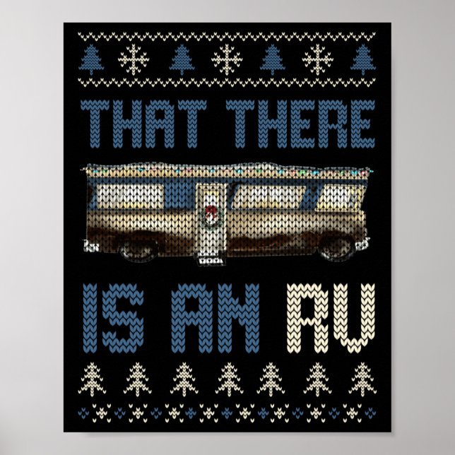 Poster That There Is An Rv Ugly Christmas Camng Holiday L (Frente)