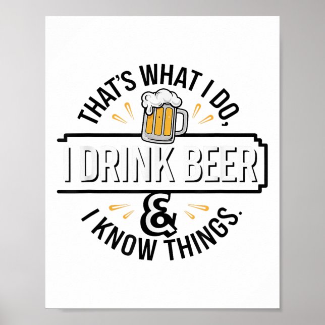 Poster That's What I Do I Drink Beer &amp; I Know Things  (Frente)