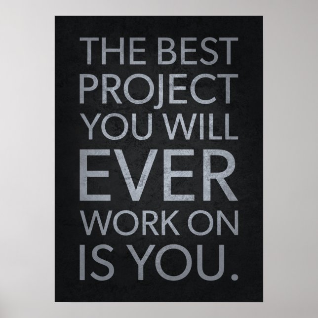 Poster The Best Project Is YOU - Motivational  (Frente)