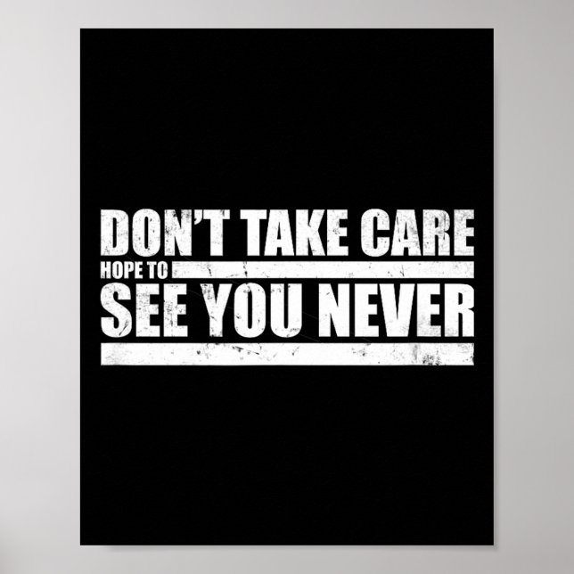 Poster The Don't Take Care Challenge Quote (distressed Co (Frente)