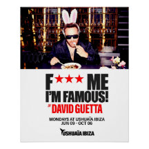 The F*** ME I’M FAMOUS - Ushuaïa 