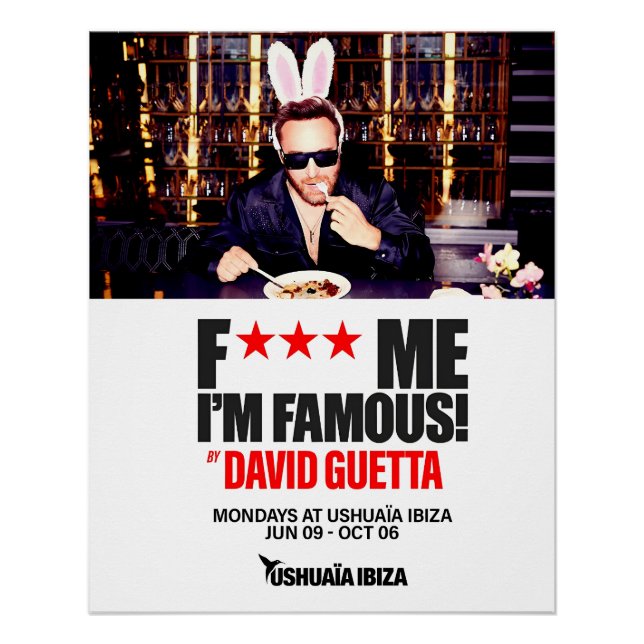 Póster The F*** ME I’M FAMOUS - Ushuaïa  (Frente)