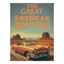 Póster "The Great American Roadtrip" Vintage Desert Car