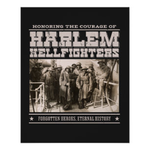 Póster The Harlem Hellfighters - WW1 Tribute