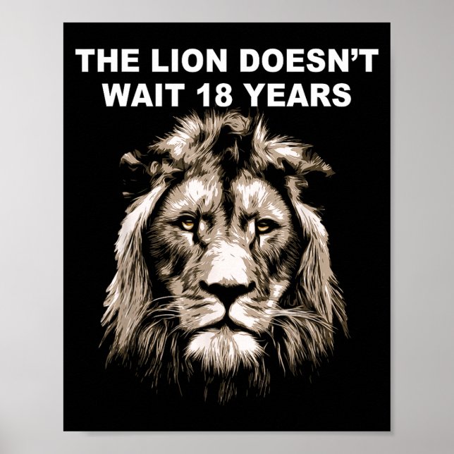Poster The Lion Doesn't Wait 18 Years Funny  (Frente)