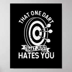 Poster The one dart that just hates you Funnier