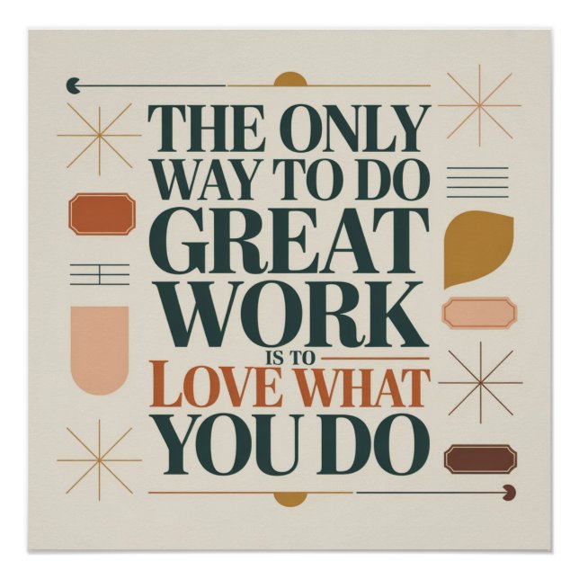 Póster The Only Way To Do Great Work (Frente)