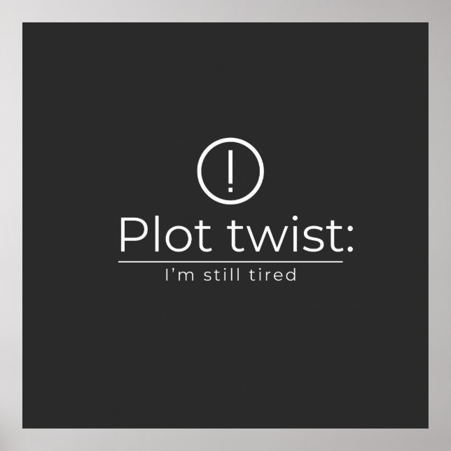 Poster The Plot Turn: Constant Exhaustion (Frente)