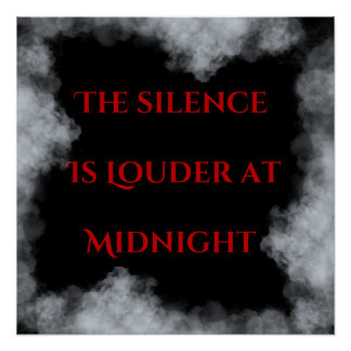 Póster The silence is louder at midnight
