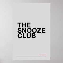 Poster THE SNOOZE CLUB – Bedroom Wall Art