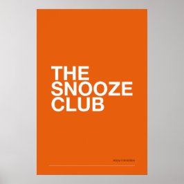 Poster THE SNOOZE CLUB – Bedroom Wall Art
